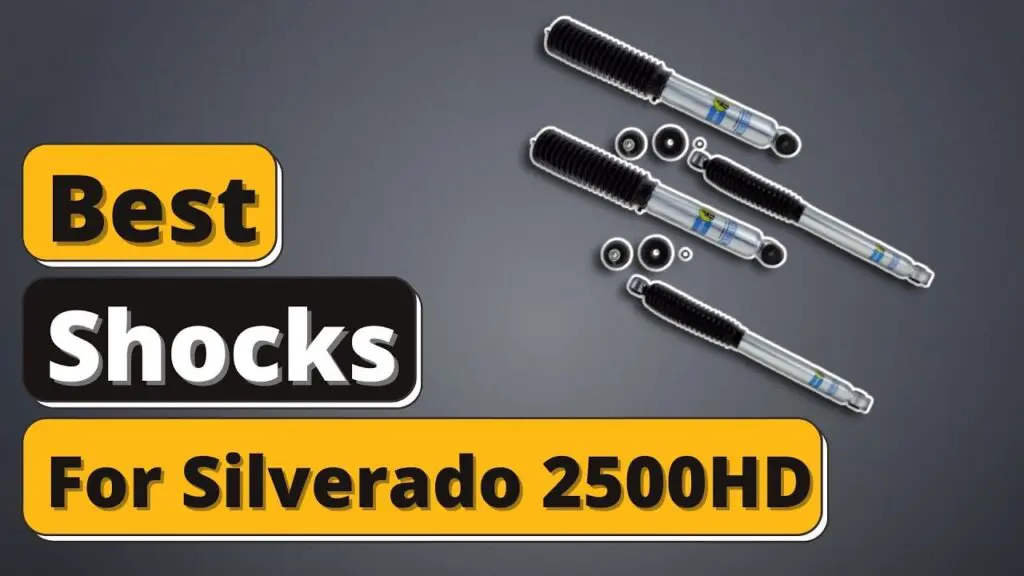 Top 10 Best Shocks For Silverado 2500hds